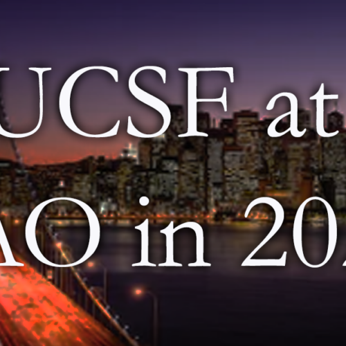 UCSF at the “AAO 2024 Annual Meeting” UCSF Department of Ophthalmology