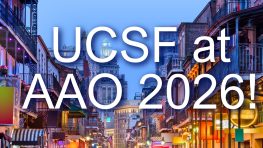 UCSF at AAO 2026